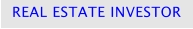 REAL ESTATE INVESTOR